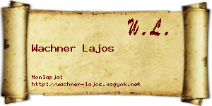 Wachner Lajos névjegykártya